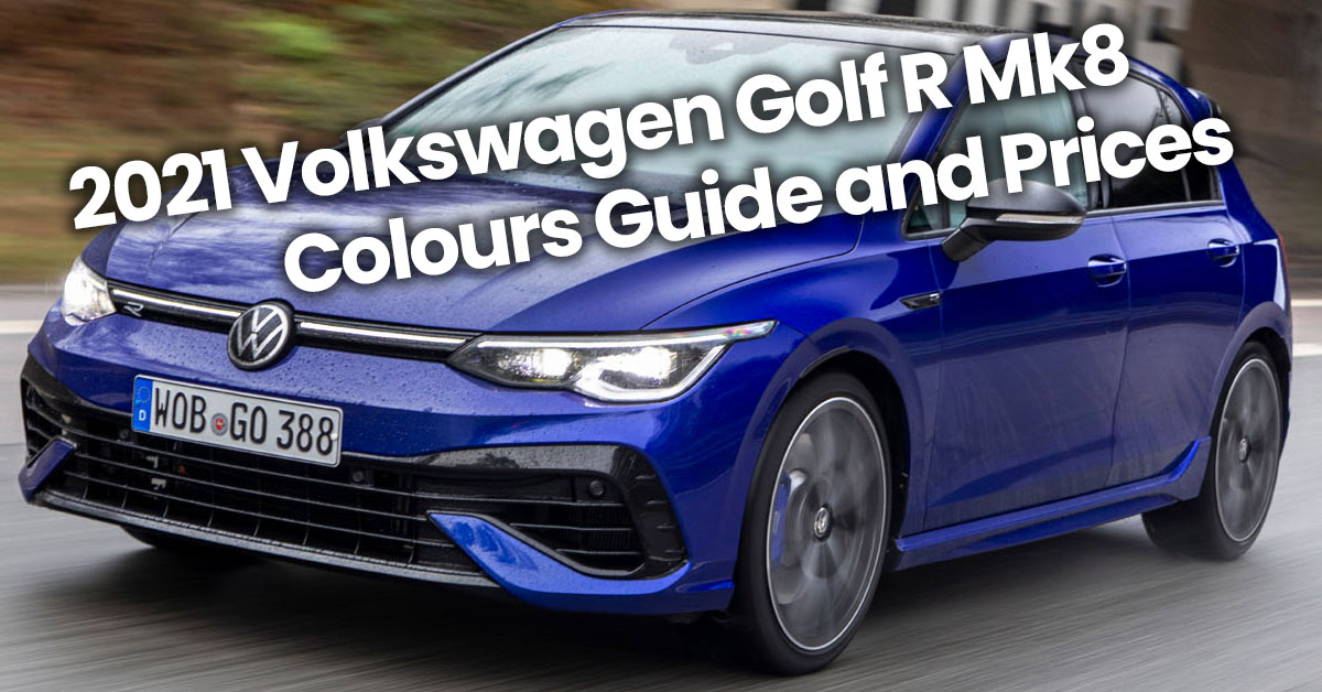 2021 Volkswagen Golf R Mk8 Colours Guide and Prices